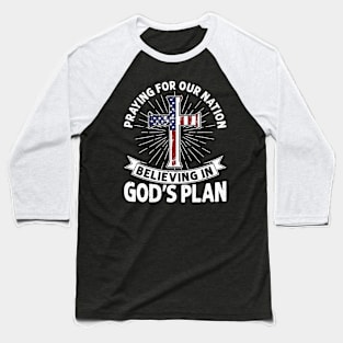 Praying For Our Nation Jesus American Flag Patriot Christian Baseball T-Shirt